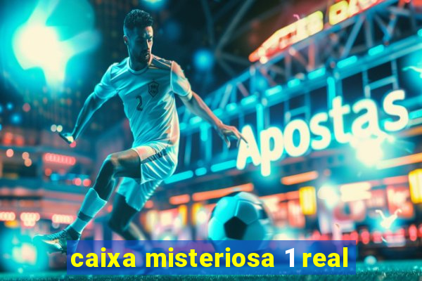 caixa misteriosa 1 real